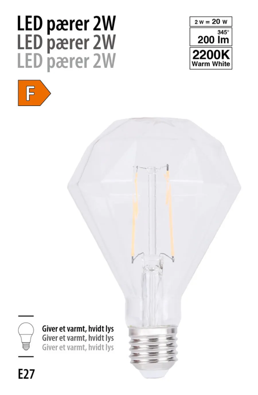 Led-Pærer^ LED-filamentpære diamant 2 W E27